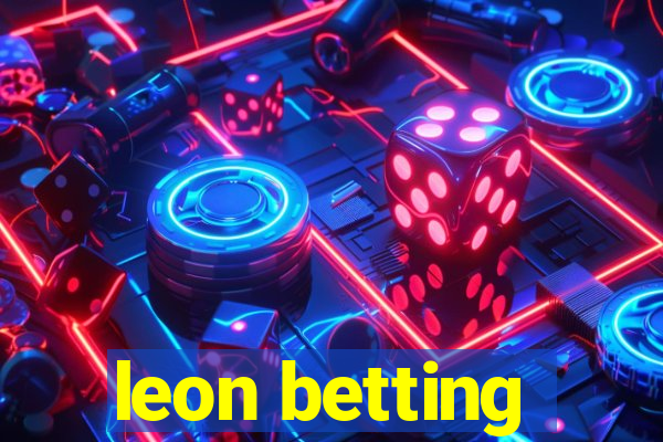 leon betting