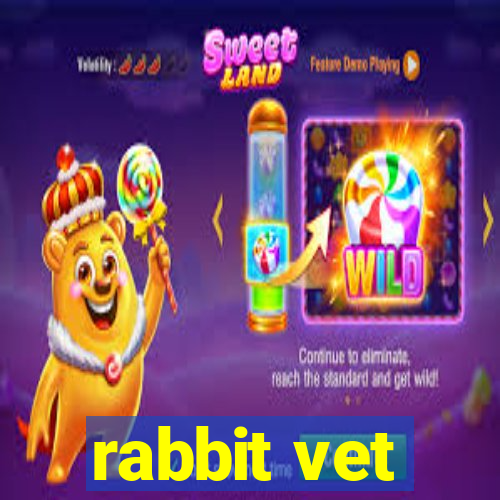 rabbit vet