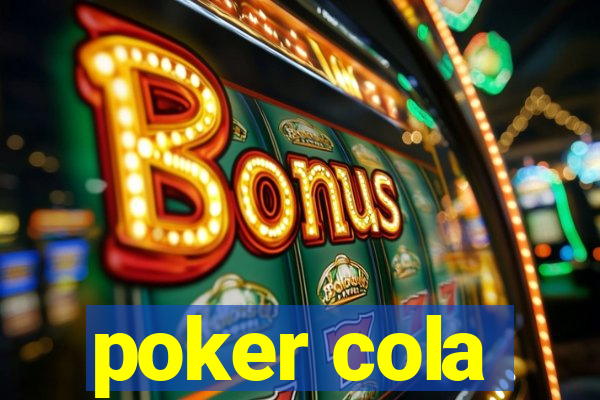 poker cola