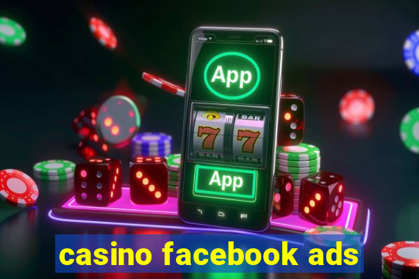 casino facebook ads