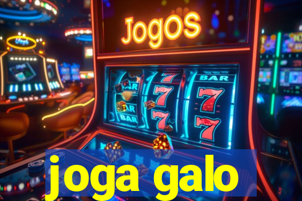 joga galo