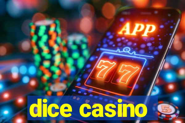 dice casino