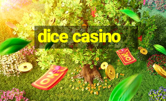 dice casino