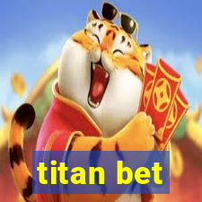 titan bet