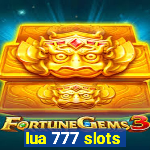 lua 777 slots