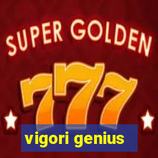 vigori genius