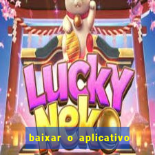 baixar o aplicativo esporte bet