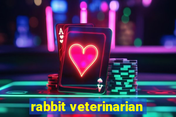 rabbit veterinarian