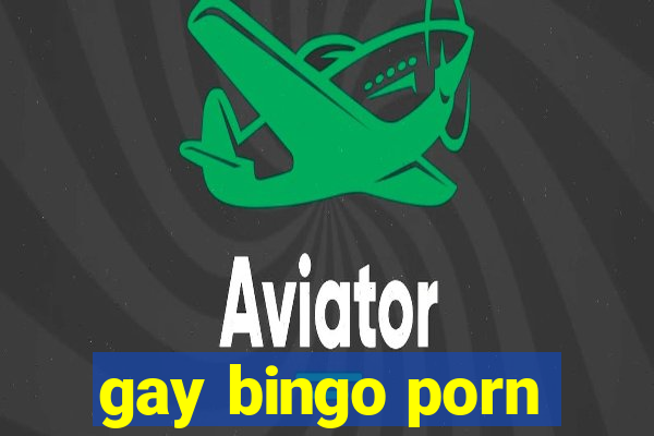 gay bingo porn