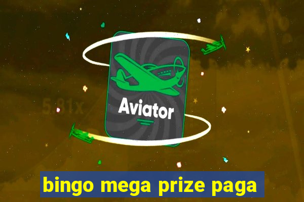 bingo mega prize paga