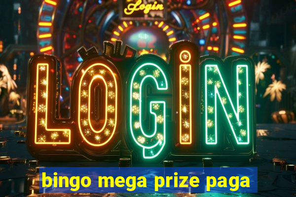 bingo mega prize paga