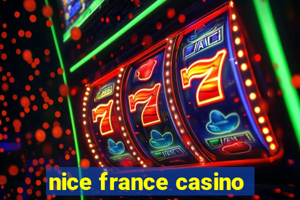 nice france casino