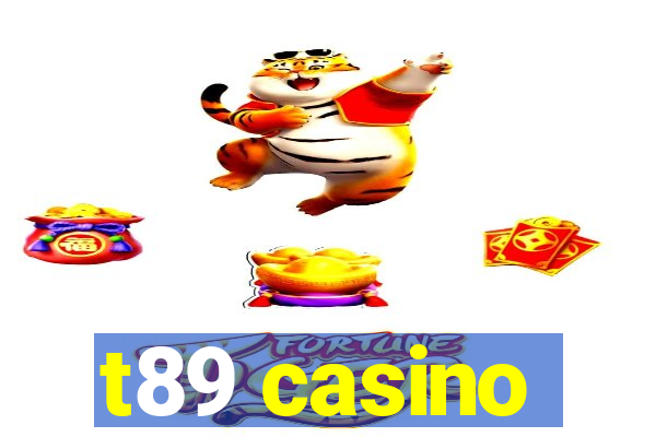 t89 casino