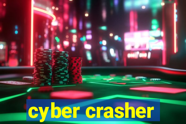 cyber crasher