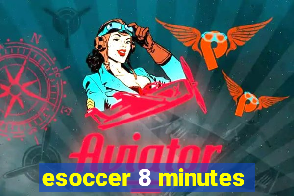 esoccer 8 minutes