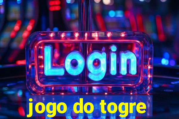 jogo do togre