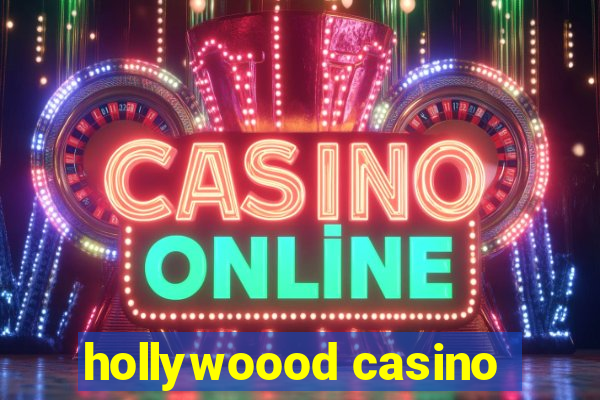 hollywoood casino