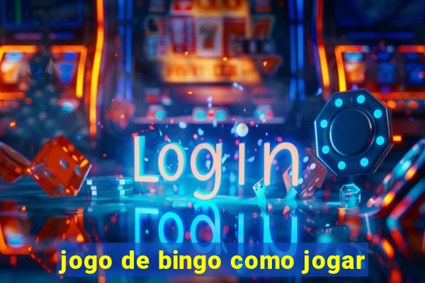 jogo de bingo como jogar