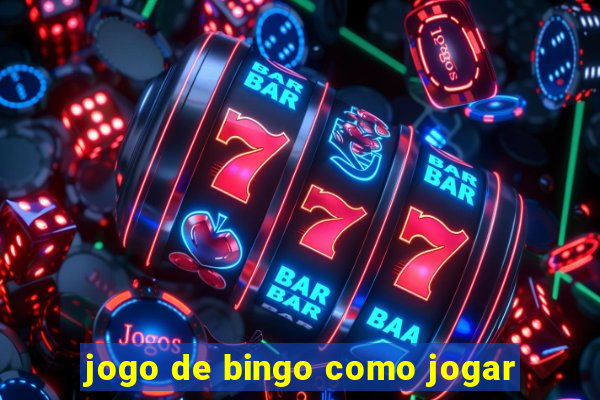 jogo de bingo como jogar