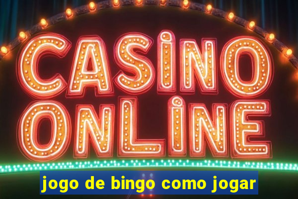 jogo de bingo como jogar