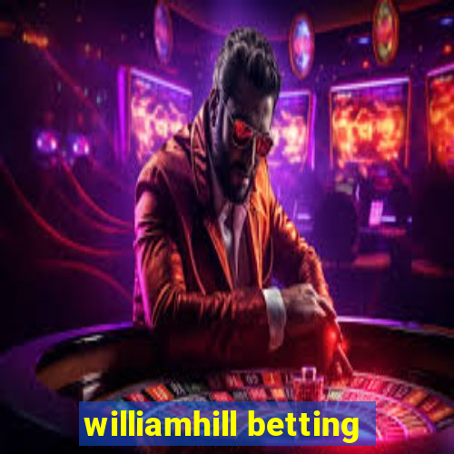 williamhill betting