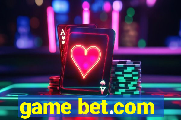 game bet.com