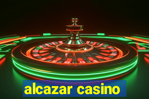 alcazar casino