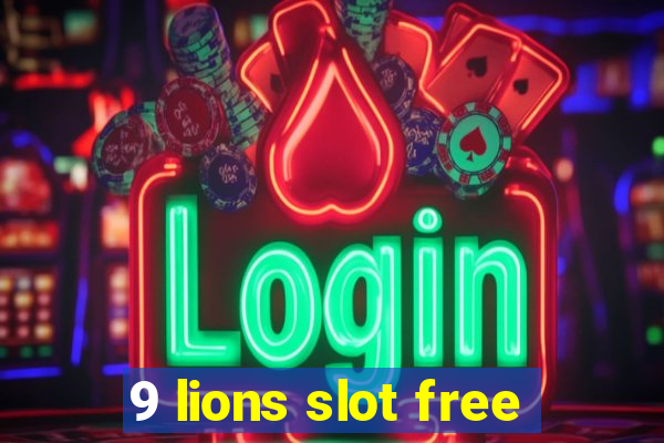 9 lions slot free