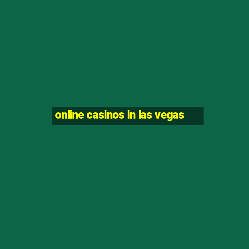 online casinos in las vegas