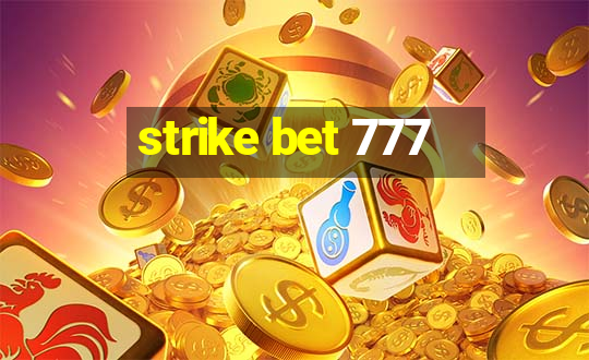 strike bet 777