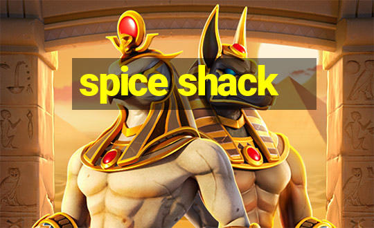 spice shack