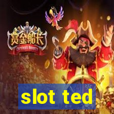 slot ted