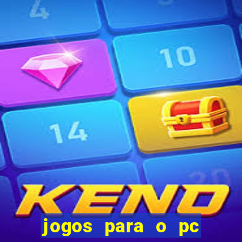 jogos para o pc baixar gratis