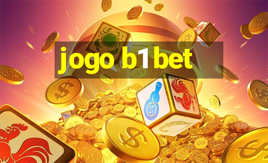 jogo b1 bet