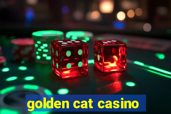 golden cat casino