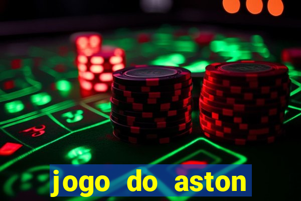 jogo do aston villa ao vivo