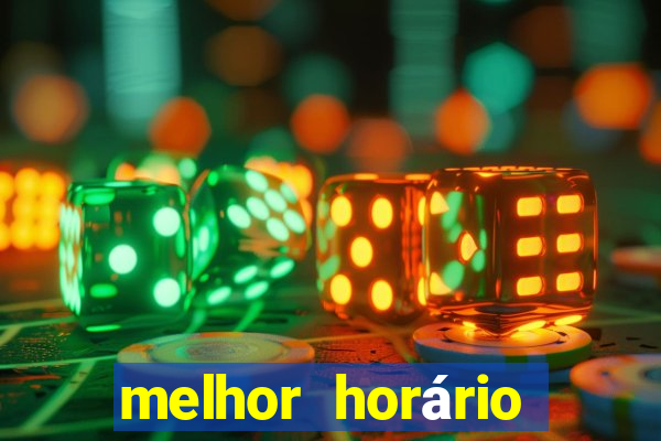 melhor horário para jogar fortune tiger noite