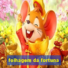 folhagem da fortuna