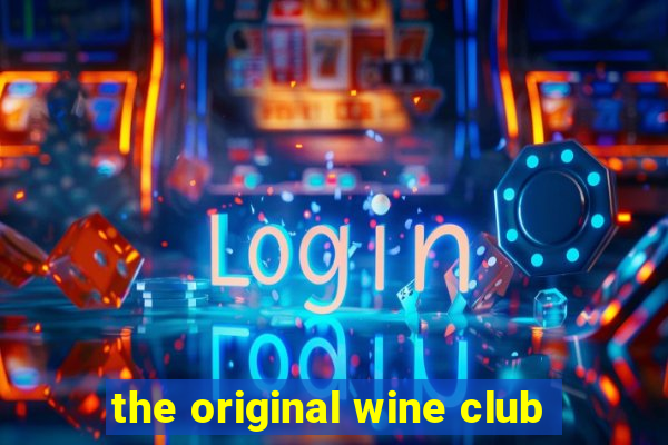 the original wine club