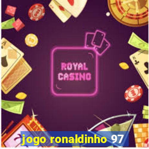 jogo ronaldinho 97