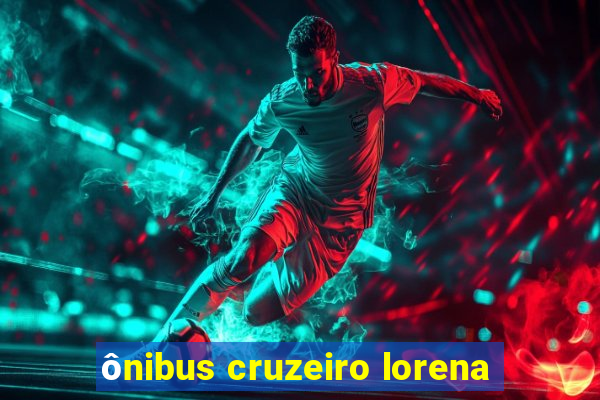 ônibus cruzeiro lorena