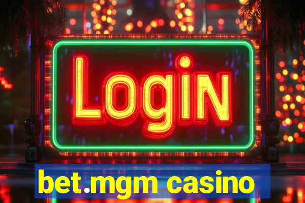 bet.mgm casino