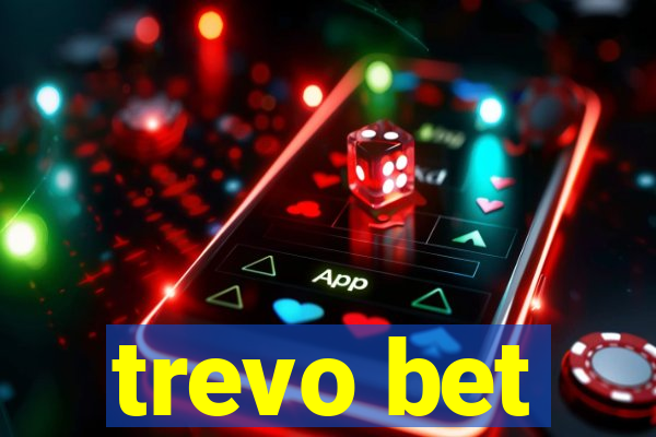 trevo bet