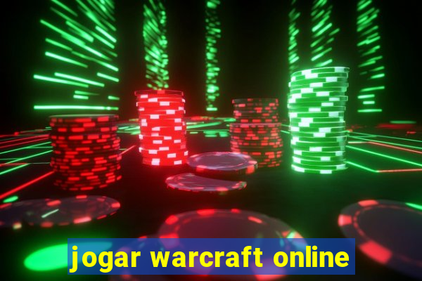 jogar warcraft online