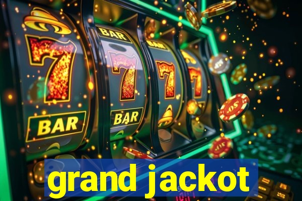 grand jackot