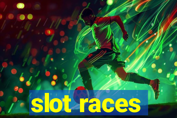 slot races