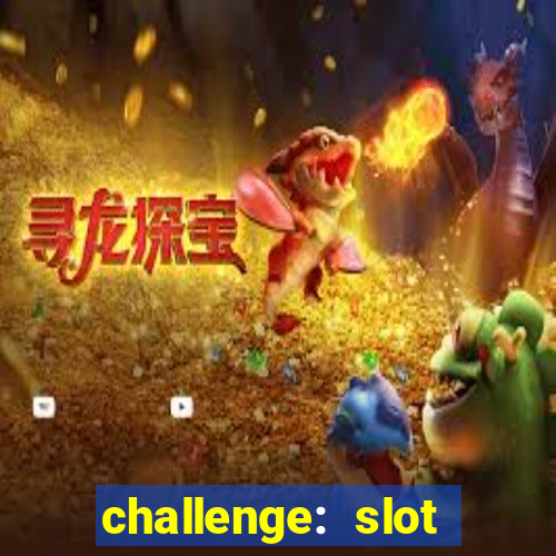 challenge: slot tour speedrun