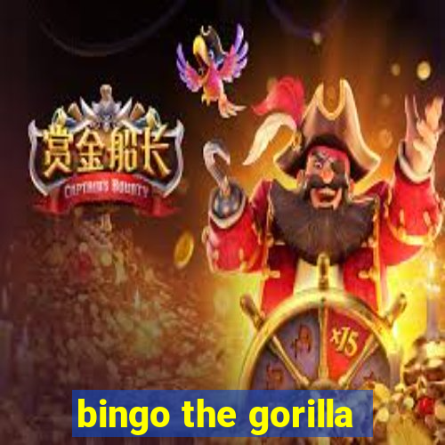 bingo the gorilla