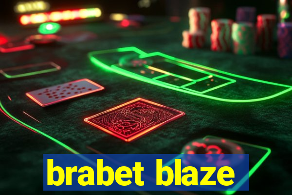 brabet blaze