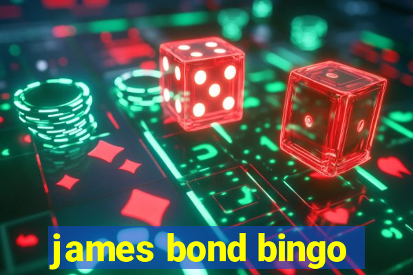 james bond bingo